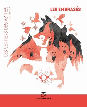 Stefan Platteau – Les embrasés : Les sentiers des astres